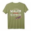 Herren Maler Spruch T-Shirt - Witziges Malermeister Handwerker Geschenk für Jubiläum, Vatertag & Geburtstag