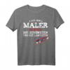 Herren Maler Spruch T-Shirt - Witziges Malermeister Handwerker Geschenk für Jubiläum, Vatertag & Geburtstag