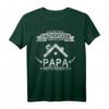 Dachdecker Handwerker Bauarbeiter Papa Geschenkidee T-Shirt - Perfektes Geschenk für Väter und Bauarbeiter mit coolem Spruch