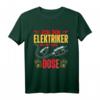 Lustiges Elektriker T-Shirt mit Spruch 'Ich Bin Elektriker Wo Ist Ihre Dose' – Perfekt für Baustelle und Elektrohandwerk