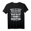 Einmal Mit Profis Arbeiten Ohne Idioten T-Shirt – Lustiges Arbeitsshirt für Handwerker, Kollegen & Büroalltag mit Humor