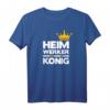 Heimwerker TShirt Lustig Spruch – Originelles Geschenk für den Heimwerker König, perfekt für Männer mit Humor