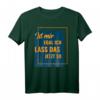 Ist mir egal ich lass das jetzt so Heimwerker Hausarbeit T-Shirt – Humorvolles Geschenk für Heimwerkerinnen und Heimwerker