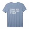 Lustiges Herren Heimwerker T-Shirt mit Spruch - Pläne im Keller, perfekt als Geschenk für Bastler, Tüftler und DIY-Enthusiasten