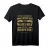 Schreiner Schlimmsten Dinge Nasses Holz & Trockene Kehlen T-Shirt - Lustiges Arbeitskleidung für Zimmerleute, Holzarbeiter & Handwerker