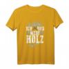 Ich und mein Holz - Lustiges Holzfäller T-Shirt für Waldarbeiter, Forstwirte & Holzfreunde als Geschenk zu Weihnachten, Ostern, Vatertag oder Geburtstag