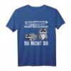 Niedliche Waschbären T-Shirt mit Spruch - Lustiges Design für Tierliebhaber, Damen, Herren & Kinder, perfekt zum HapKitten