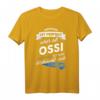 Ossi T-Shirt - Lustiges Geschenk mit Sachsen Spruch für Ostdeutsche, Ostdeutschland Fan, Geburtstagsgeschenk für Sachsen & DDR/BRD Zeiten Liebhaber