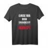 Lustiges Omae Wa Mou Shindeiru NANI Anime T-Shirt – Trendiges Meme-Shirt für Otakus & Anime Fans als Weihnachtsgeschenk