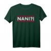 Nani Ich Lustiges Japanisches Anime Manga Meme Spruch T-Shirt – Perfektes Otaku Geschenk für Anime Fans & Japan Enthusiasten