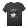 Anime - What Else, Manga Kawaii Japan T-Shirt für Anime- und Manga-Fans – Perfekt zum Geburtstag
