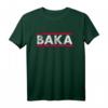 Baka Anime Meme - Lustiges Japanisches Anime Manga Spruch T-Shirt für Otaku und Manga Fans