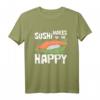 Sushi Roll Love Happy Maki Nigiri Sashimi Ebi T-Shirt – Lustiges Geschenk für Sushi Fans, Vegetarier & Veganer, Perfekt für Japan- und Asien-Liebhaber