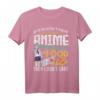 Anime T-Shirt mit Slogan für Manga- und Anime-Fans - Perfektes Geschenk zu Weihnachten & Geburtstag für alle Anime-Liebhaber