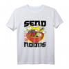 Send Noods Kawaii Japan Ramen Noodle Bowl Anime Pho Geschenk T-Shirt - Perfekt für Ramen Fans, Japan Liebhaber & Anime Enthusiasten