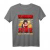 Lustiges Anime Otaku Cosplay Weeb Spruch T-Shirt - Perfektes Geschenk für Manga- & Anime-Liebhaber, Otaku & Cosplay Fans