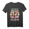 Sushi Nigiri Japan-Sushi Ja T-Shirt – Stylisches Japanisches Sushi Outfit für Sushi-Liebhaber