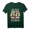 Sushi Nigiri Japan-Sushi Ja T-Shirt – Stylisches Japanisches Sushi Outfit für Sushi-Liebhaber