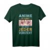 Anime ist Kunst die nicht jeder versteht - Japanisches Manga T-Shirt für Otaku und Anime Fans mit süßem Anime Girl Motiv