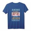 Anime ist Kunst die nicht jeder versteht - Japanisches Manga T-Shirt für Otaku und Anime Fans mit süßem Anime Girl Motiv