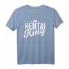 Hentai King Anime T-Shirt – Lustiges Ecchi Manga Graphic Tee für Otaku, Cosplay & Anime Fans, Perfektes Geschenk