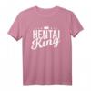 Hentai King Anime T-Shirt – Lustiges Ecchi Manga Graphic Tee für Otaku, Cosplay & Anime Fans, Perfektes Geschenk