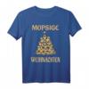 Mopsige Weihnachten - Lustiges Mops Hund T-Shirt mit Weihnachtsbaum Motiv für Hundeliebhaber und Mopsbesitzer