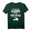 Lustiges Pianist T-Shirt: Tag Ohne Klavier? Unmöglich! - Perfektes Geschenk für Klavierliebhaber, Musiker & Humorvolle Geburtstags- oder Weihnachtsgeschenke
