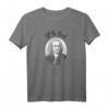 Ich werde Bach sein - Porträt des Komponisten Johann Sebastian Bach T-Shirt für Musikliebhaber und Klavierstudenten
