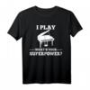 Ich spiele Klavier, was ist deine Superkraft? Lustiges Klavier T-Shirt für Pianisten und Musikliebhaber – Perfekt als Geschenkidee