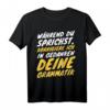 Während du sprichst korrigiere ich deine Grammatik T-Shirt – Lustiges Geschenk für Lehrer, Deutschlehrer & Germanistik-Studenten