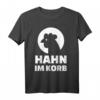 Hahn im Korb T-Shirt – Lustiges Männer-Shirt für Freundeskreise und humorvolle Anlässe