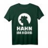 Hahn im Korb T-Shirt – Lustiges Männer-Shirt für Freundeskreise und humorvolle Anlässe