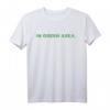 Denglisch Everithing in Green Area T-Shirt – Lustiges Geschenk für Englischlerner & Sprachenthusiasten