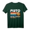 Pluto Never Forget Shirt 1930-2006 - Lustiges Science T-Shirt für Astronomie- und Weltraumfans, Nostalgiegeschenk