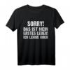 Sorry Das Ist Mein Erstes Leben Ich Lerne Noch Humor Spaß T-Shirt – Lustiges Geschenk für Jung und Alt, Azubis, Freunde & Familie zum Geburtstag oder Weihnachten