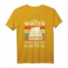 I'm A Writer I Make The Voices In My Head T-Shirt - Perfektes Geschenk für Autoren, Schriftsteller & Literaturbegeisterte