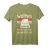 I'm A Writer I Make The Voices In My Head T-Shirt - Perfektes Geschenk für Autoren, Schriftsteller & Literaturbegeisterte