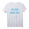 Ich liebe meine Frau Lokomotive - Modellbahn Lokführer Spruch T-Shirt für Eisenbahn- und Miniaturwelt-Fans, ideales Geschenk für Modelleisenbahner & Lokführer