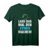 Lass Das Mal Den Eymen Machen! Personalisierter Namen Spruch Geschenk T-Shirt für Männer und Jungen
