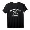 Heimwerkerkönig T-Shirt mit Krone – Lustiges Geschenk für Handwerker, Bastler und kreative Heimwerkerinnen