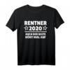 Lustiges Rentner 2020 Geschenk - Auch der Beste hört mal auf T-Shirt für Ruhestand, Geburtstag & Weihnachten