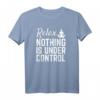 Relax nichts ist unter Kontrolle - Lustiges Yoga Meditation T-Shirt für Frauen und Männer, Spirituelles Shirt mit Humor