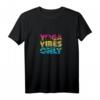 Damen Yoga T-Shirt mit Schwingungen - Zen, Meditation & Achtsamkeit Outfit für Frauen, Freundin, Schwester, Mutter