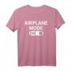 Airplane Mode On Travel Vacation Air Transfer T-Shirt – Lustiges Geschenk für Vielflieger, Piloten, Flugbegleiter & Urlauber