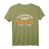 Ich würde lieber im Zug sein Eisenbahn Zugliebhaber T-Shirt – Witziges Design für Lokomotivfans und Modellbauer