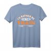 Ich würde lieber im Zug sein Eisenbahn Zugliebhaber T-Shirt – Witziges Design für Lokomotivfans und Modellbauer