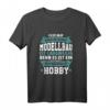 Lustiges Modellbau T-Shirt mit Spruch - Geschenkidee für Modellbauer, Eisenbahn- und Modellflug-Enthusiasten, perfekt für Hobby und Rente