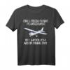 Flugzeug Spruch T-Shirt | Modellbau Flieger Geschenkidee für Flugzeugfans und Modellbauer