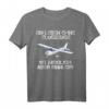 Flugzeug Spruch T-Shirt | Modellbau Flieger Geschenkidee für Flugzeugfans und Modellbauer